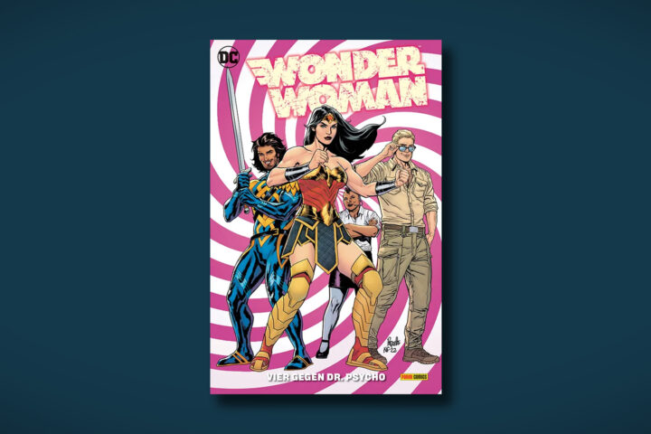 Wonder Woman 4 - Vier gegen Dr. Psycho Panini Comic